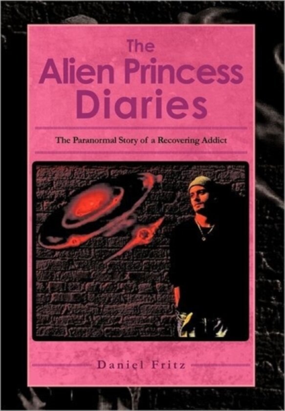 The Alien Princess Diaries av Daniel Fritz (Paperback)