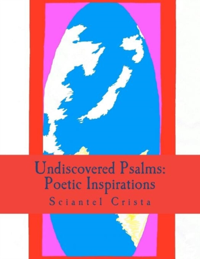 Undiscovered Psalms av Sciantel Crista (Paperback)
