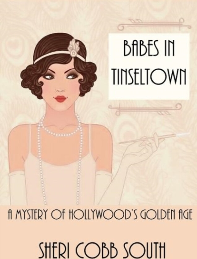 Babes in Tinseltown av Sheri Cobb South (Paperback)