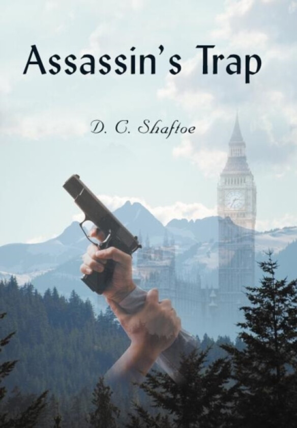 Assassin's Trap av D C Shaftoe (Hardcover)