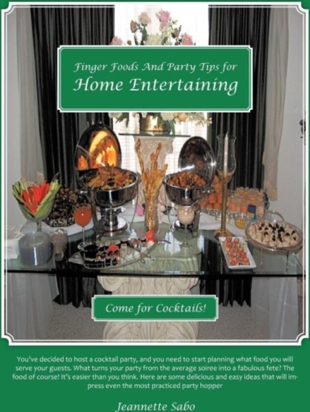 Finger Foods And Party Tips for Home Entertaining av Jeannette Sabo (Paperback)
