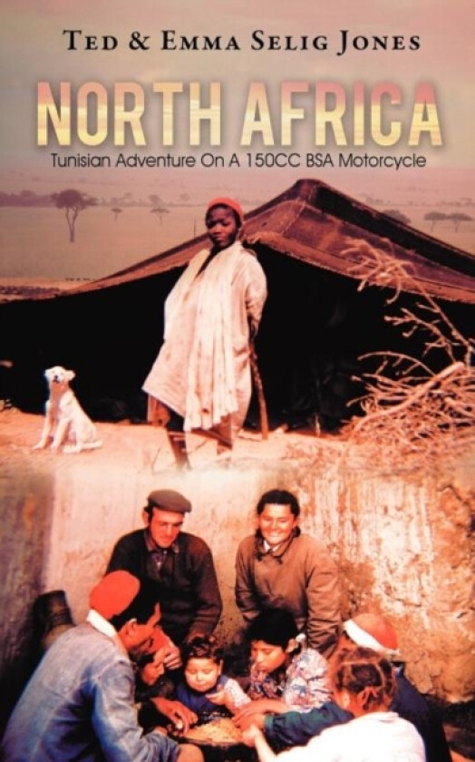 North Africa av Ted & Emma Selig Jones (Paperback)
