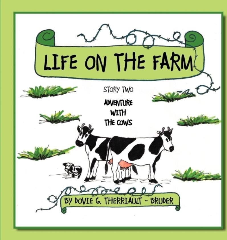 Life on the Farm av Dovie G. Therriault - Bruder (Paperback)