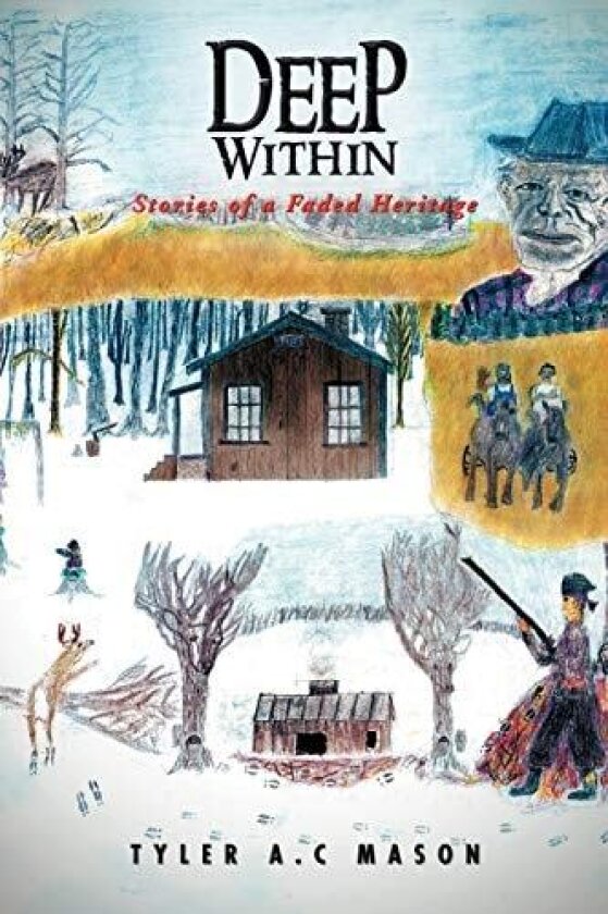 Deep Within av Tyler A C Mason (Paperback)