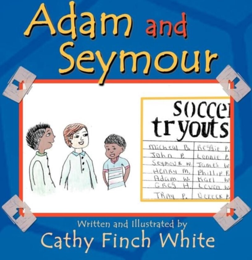 Adam and Seymour av Cathy Finch White (Paperback)