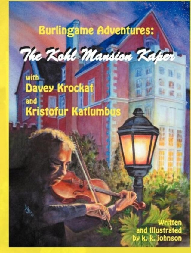Burlingame Adventures av k.k. johnson (Paperback)