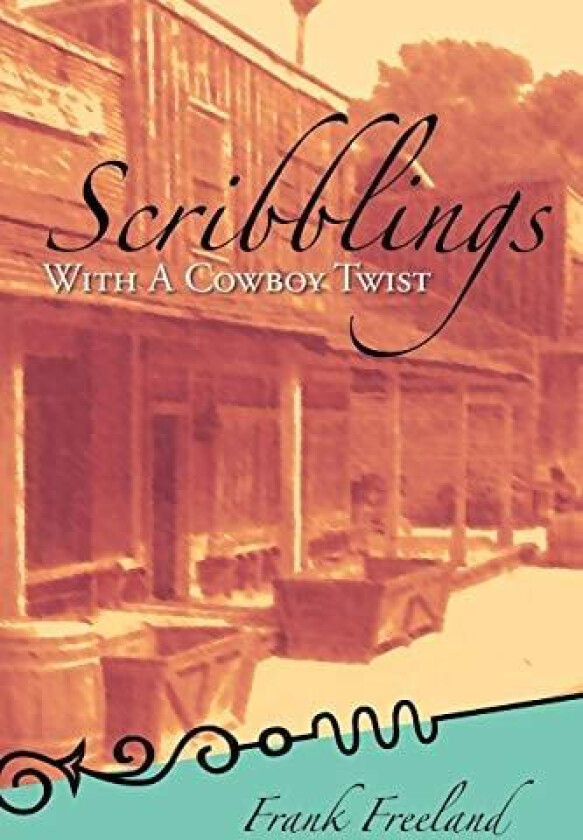 Scribblings av Frank Freeland (Paperback)