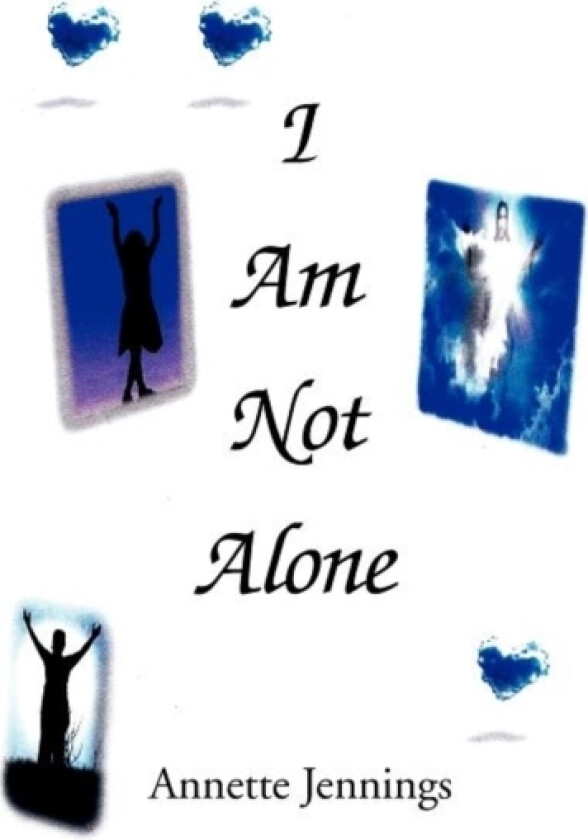 I Am Not Alone av Annette Jennings (Paperback)