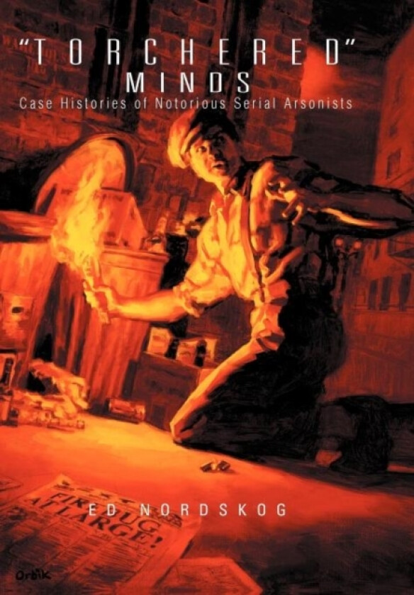"Torchered" Minds av Ed Nordskog (Hardcover)