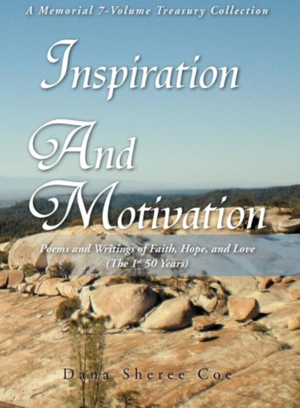 Inspiration And Motivation (I AM) av Dana Sheree Coe (Hardcover)