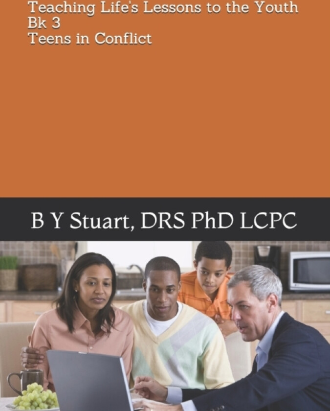 Teaching Life's Lessons to the Youth av Lcpc B Y PhD Stuart (Paperback)