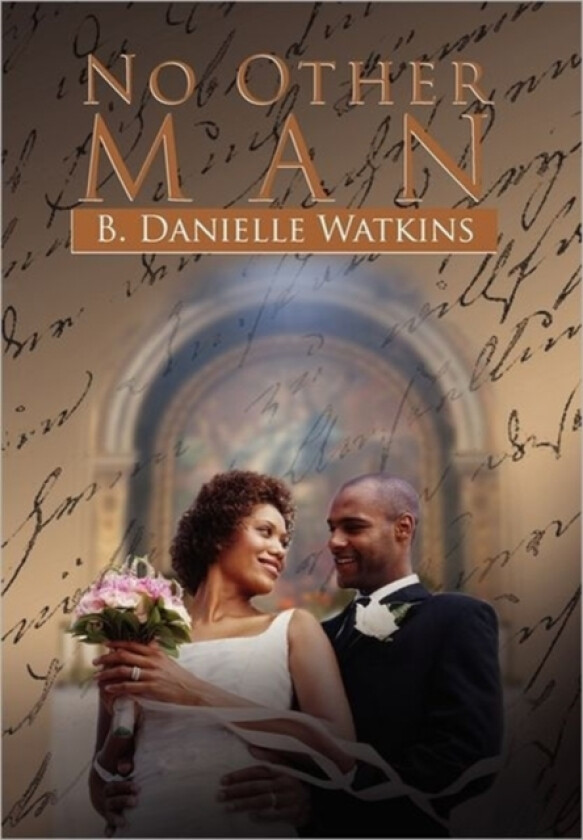 No Other Man av B Danielle Watkins (Hardcover)