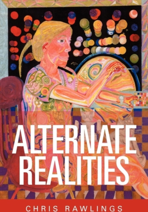Alternate Realities av Bioinformatics Unit Chris Rawlings (Paperback)