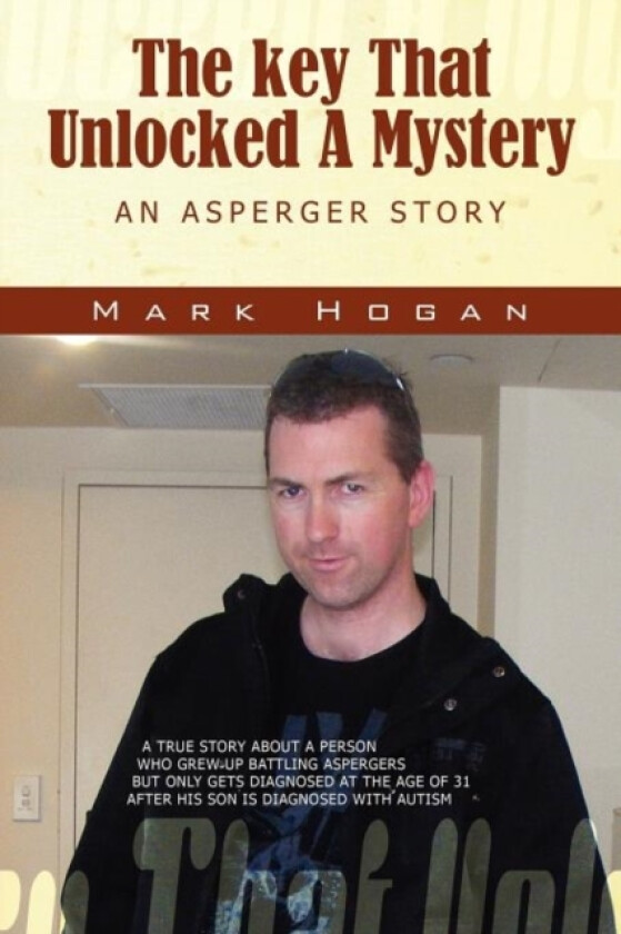 The Key That Unlocked a Mystery av Mark Hogan (Paperback)