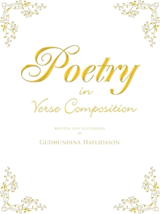 Poetry in Verse Composition av Gudmundina Haflidason (Paperback)
