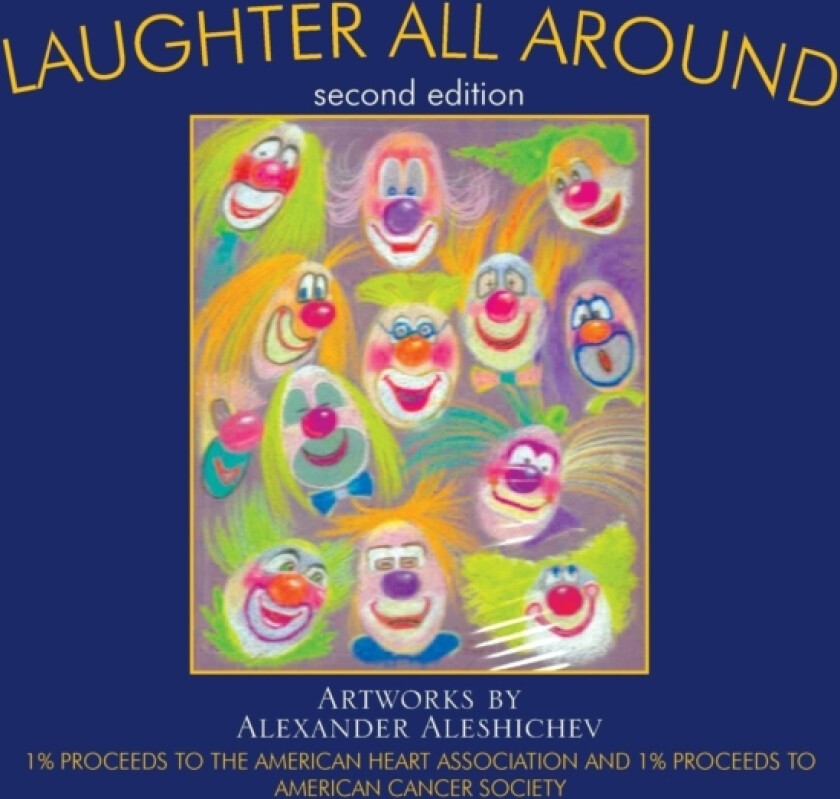 LAUGHTER ALL AROUND second edition av Alexander Aleshichev (Paperback)