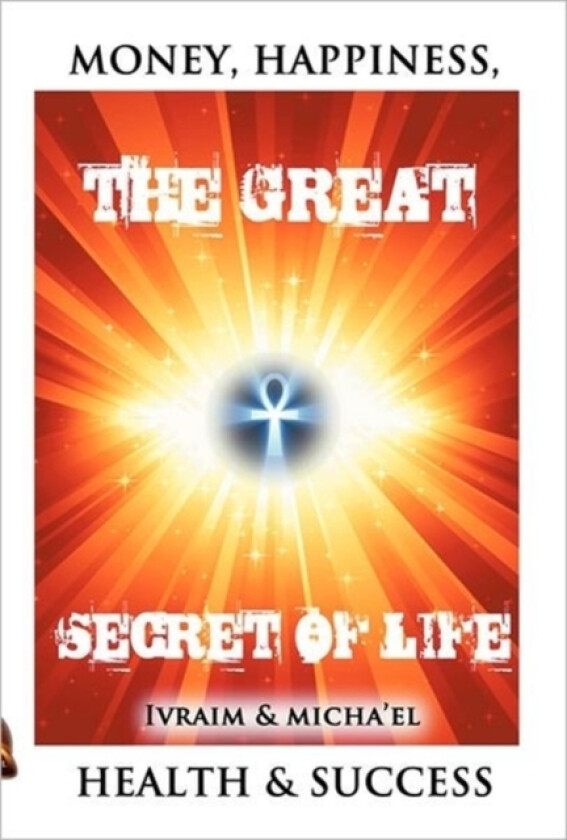 The Great Secret of Life av Ivraim Youssef (Hardcover)