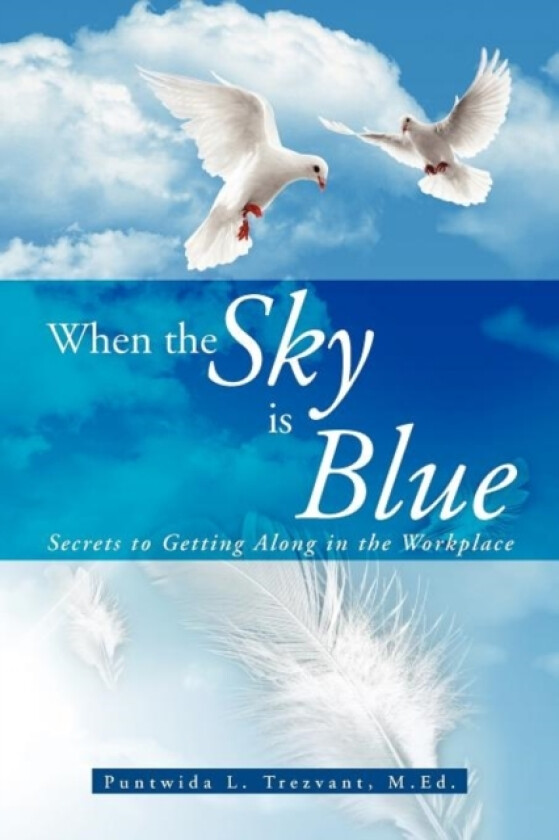 When the Sky Is Blue av Puntwida L M Ed Trezvant (Paperback)
