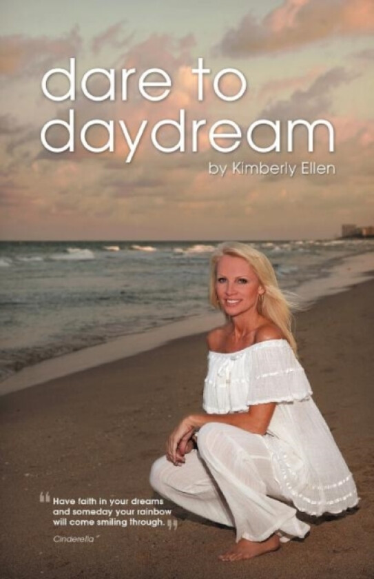 Dare to Daydream av Kimberly Ellen (Paperback)