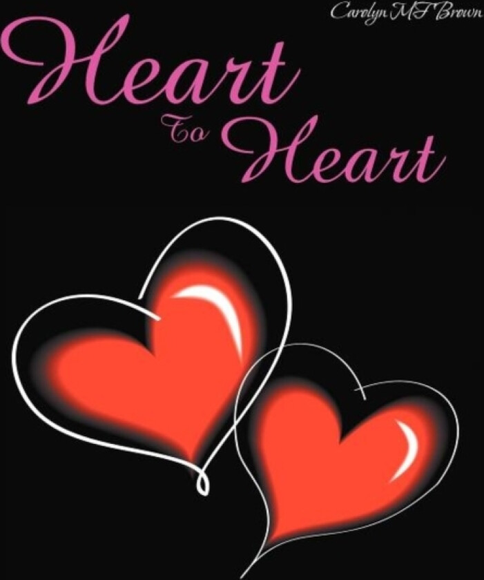 Heart to Heart av Carolyn Mf Brown (Paperback)