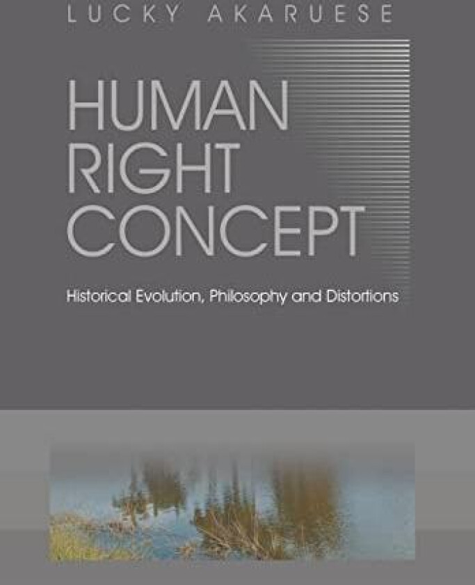 Human Right Concept av Lucky Akaruese (Hardcover)