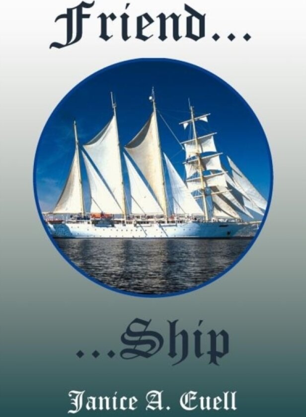 Friend Ship av Janice A Euell (Paperback)