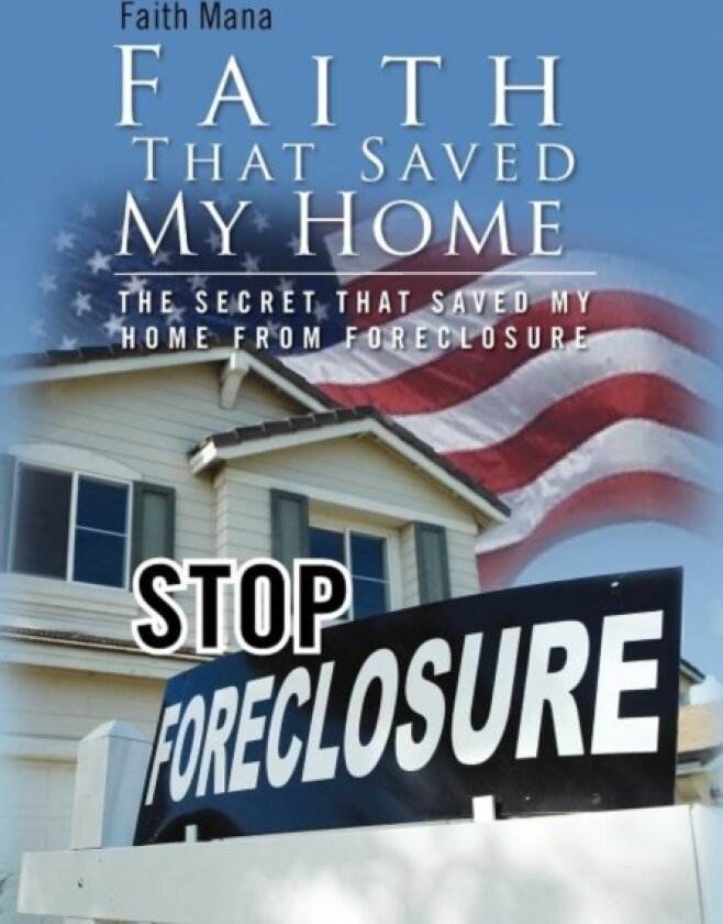 Faith That Saved My Home av Faith Mana (Hardcover)