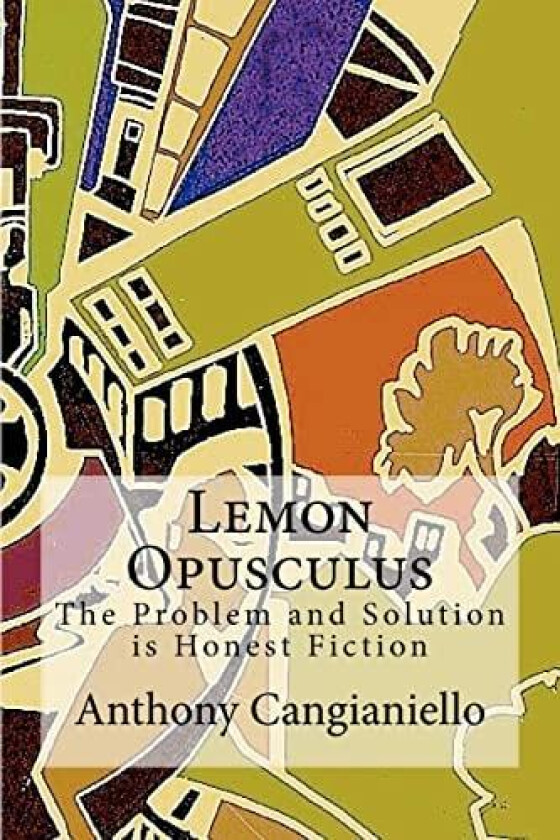 Lemon Opusculus av Anthony Cangianiello (Paperback)