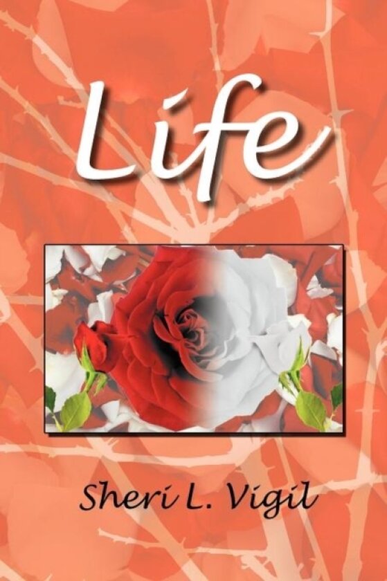 Life av Sheri L Vigil (Paperback)