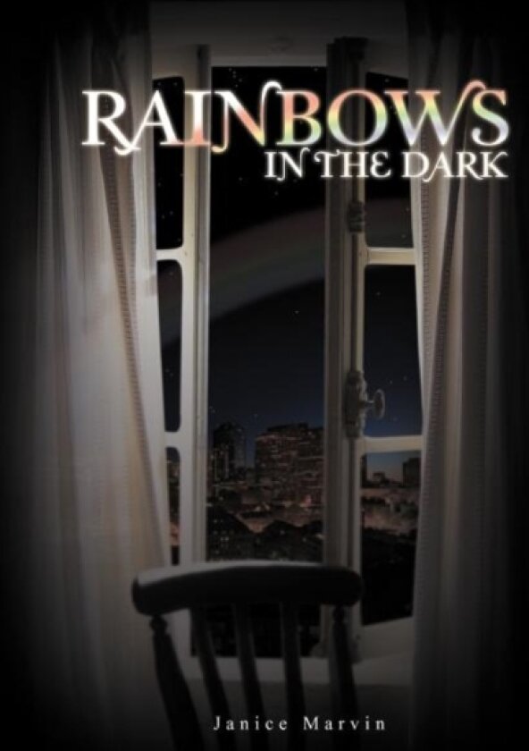 Rainbows in the Dark av Janice Marvin (Hardcover)