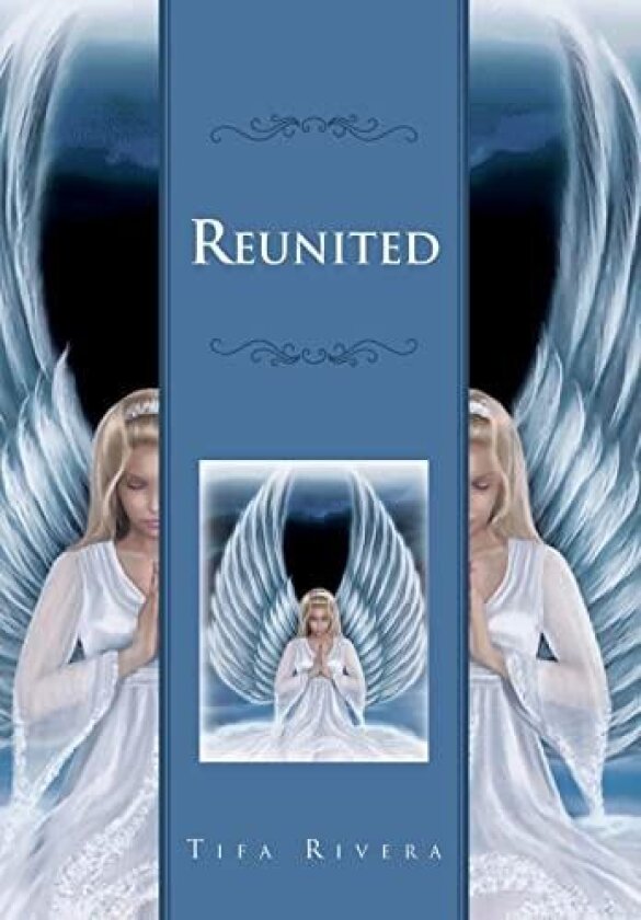 Reunited av Tifa Rivera (Hardcover)