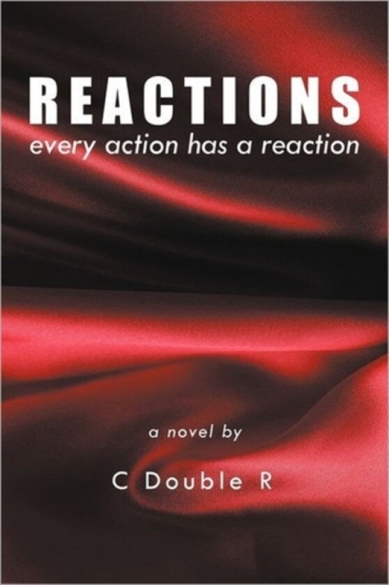 Reactions av C Double R (Hardcover)