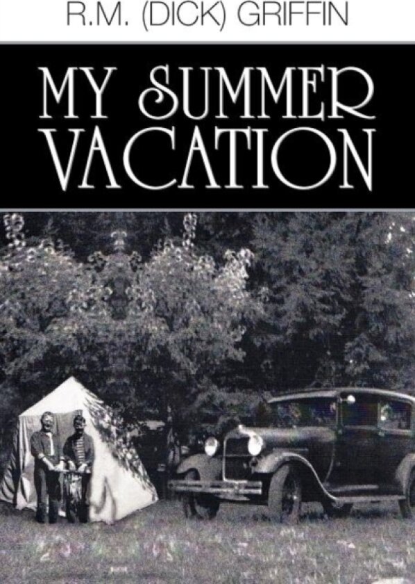 My Summer Vacation av R M Griffin (Paperback)
