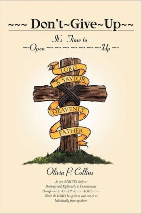 Don't Give Up av Olivia P Collins (Paperback)