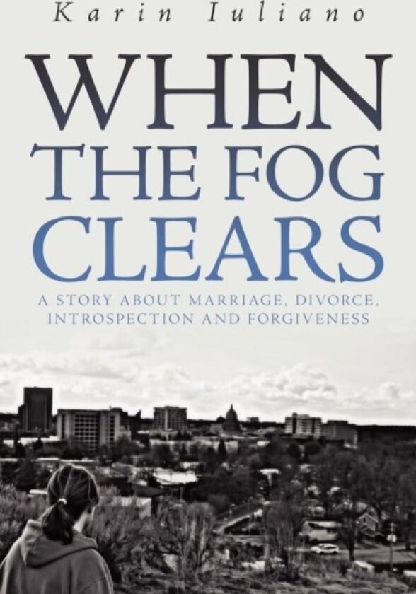 When the Fog Clears av Karin Iuliano (Paperback)