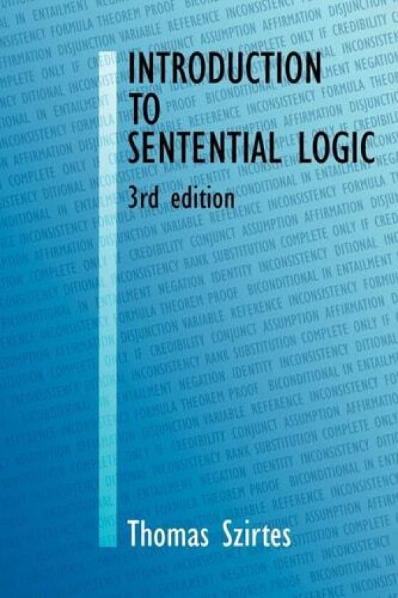 Introduction to Sentential Logic av Thomas Szirtes (Paperback)