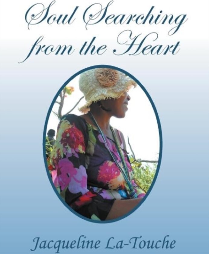 Soul Searching from the Heart av Jacqueline La-Touche (Hardcover)