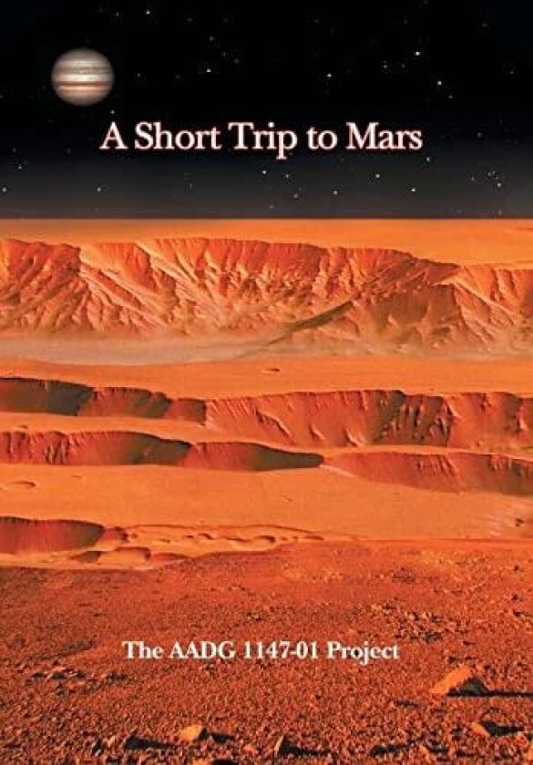A Short Trip to Mars av Aadg (Hardcover)