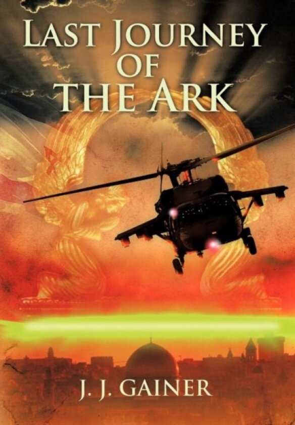 Last Journey of the Ark av J.J. GAINER (Hardcover)