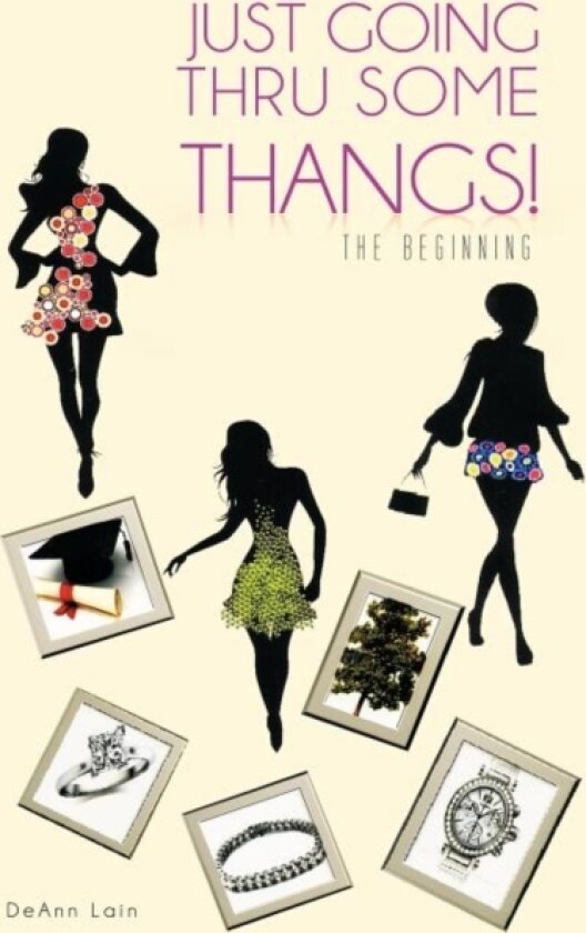 Just Going Thru Some Thangs! av DeAnn Lain (Paperback)