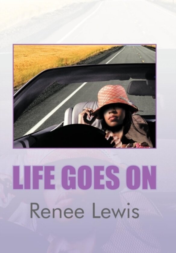 Life Goes On av Renee Lewis (Hardcover)