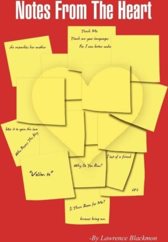 Notes from the Heart av Lawrence Blackmon (Paperback)