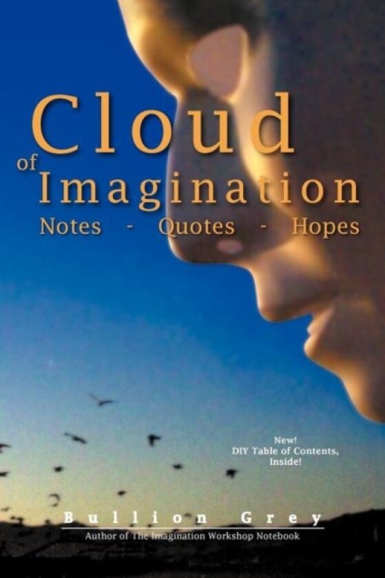 Cloud of Imagination av Buillion Grey (Paperback)