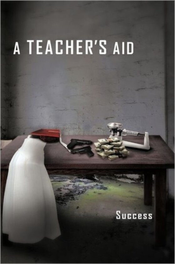 A Teacher's Aid av Success (Paperback)