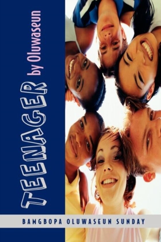 Teenager by Oluwaseun av Bamgbopa Oluwaseun Sunday (Paperback)