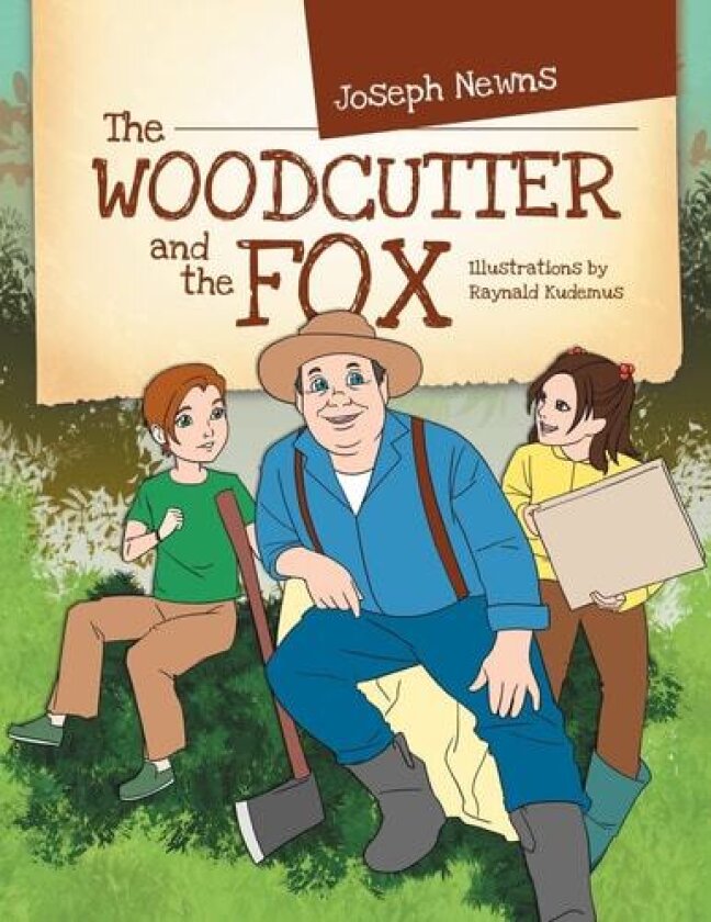 THE Woodcutter and the Fox av Joseph Newns (Paperback)