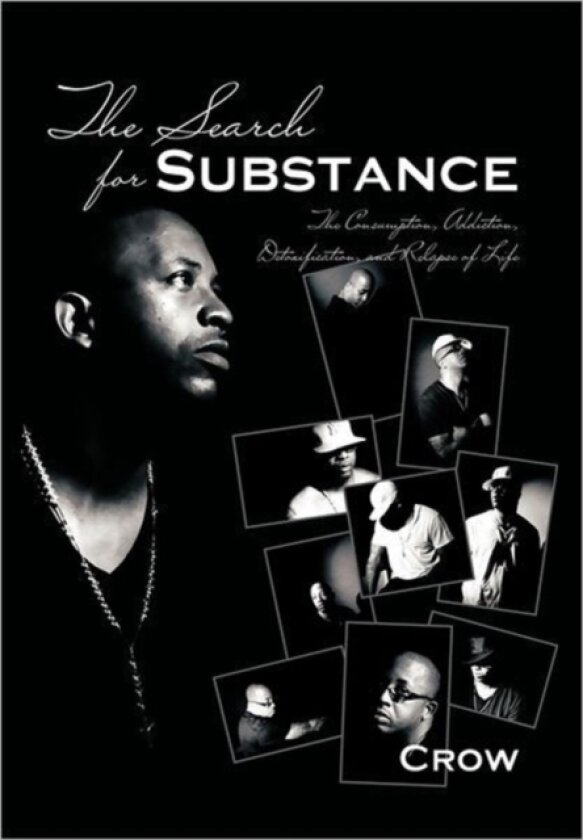 The Search for Substance av Crow (Hardcover)