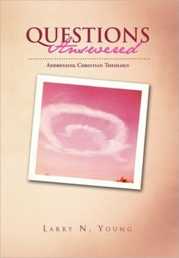 Questions Answered av Larry N Young (Hardcover)