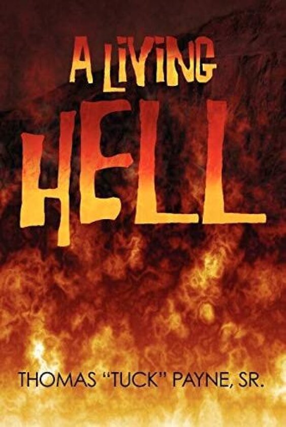A Living Hell av Thomas D Payne (Paperback)