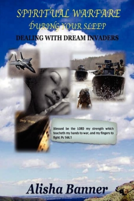 Spiritual Warfare During Your Sleep av Alisha Banner (Paperback)